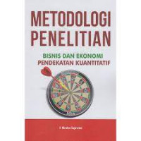 Metodologi Penelitian Bisnis Dan Ekonomi pendekatan kuantitatif